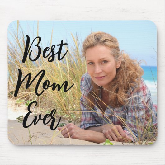 Moderne Schrift Best Mom Ever Foto Mousepad (Vorne)