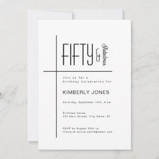 Moderne Schrift Fifty & Fabulous 50. Geburtstagsfe Einladung