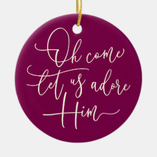 Moderne Schrift Lasse uns Adore Ihm Weihnachten Keramik Ornament