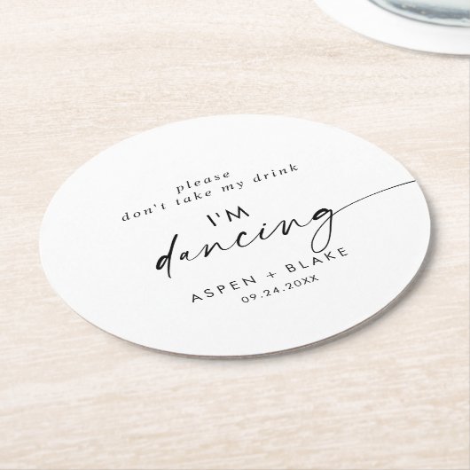 Moderne Schrift Nimm nicht mein Getränk, ich tanze Runder Pappuntersetzer (Angewinkelt)