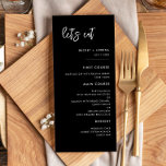 Moderne Schwarz essen Hochzeit Menükarte<br><div class="desc">Lasst uns essen! Party für Hochzeiten oder Empfang. Eine kühne und trendige Typografie für Ihre Hochzeitsarbeit,  einfach aber elegant mit einem Schwarz-Weiß-Thema. Vollständig anpassbar: Sie können bei Bedarf die Farben des Schriftartes und des Hintergrunds ändern.</div>