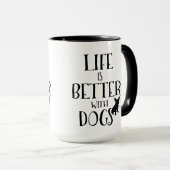 Moderne Schwarz Text Design-Life ist besser mit Hu Tasse (VorderseiteRechts)