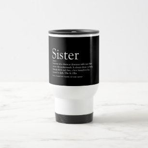 Moderne Schwarz-Weiß-Beste-Schwester-Definition Al Reisebecher