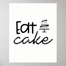 Moderne Schwarz-Weiß-Illustration Eat Cake Poster