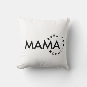 Moderne Schwarz-Weiß-Mama Mommy Bruh Kissen