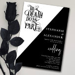 Moderne Schwarz-weiße bis zum Tod bringen uns Teil Einladung<br><div class="desc">Moderne Schwarz-weiße bis zum Tod tun uns Teil Hochzeit QR-Code Einladung Hochzeit. Moderne Einfachheit mit diesem eleganten Textdesign. Mit einem stilvollen Set-Skript für Hochzeit und leicht personalisieren Sie die Erholung des Textes. Die Schriftart-Farben können über das Menü Bearbeiten geändert werden. Sie können auch die Hintergrundfarben auf beiden Seiten ändern, wenn...</div>
