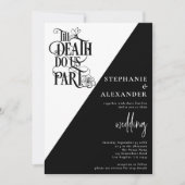 Moderne Schwarz-weiße bis zum Tod bringen uns Teil Einladung (Vorderseite)