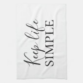 Moderne schwarze Keep Life Simple-Zitat Geschirrtuch (Vertikal)
