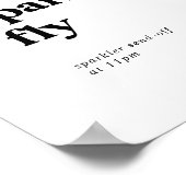 Moderne schwarze Typografie Ließ das Funkenfliegen Poster (Ecke)