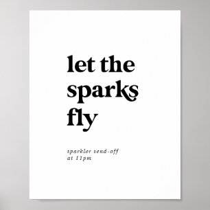 Moderne schwarze Typografie Ließ das Funkenfliegen Poster