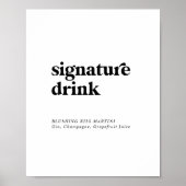 Moderne schwarze Typografie Signature Drink-Zeiche Poster (Vorne)
