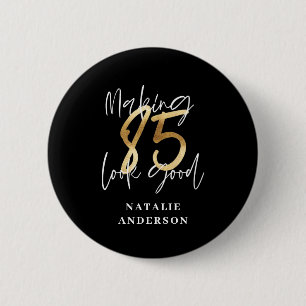 moderne schwarze und goldene 85. Geburtstagsparty Button