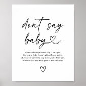 Moderne Script Baby Shower Say Baby Sign nicht Poster (Vorne)