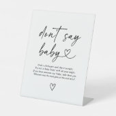 Moderne Script Baby Shower Say Baby Sign nicht Sockelschild (Vorderseite)