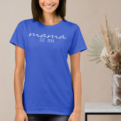 Moderne Script Mama etablierte Date-Junge Mutter T-Shirt