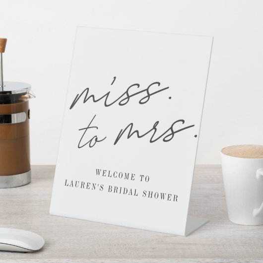Moderne Script Miss zu Mrs. Brautparty Willkommen Sockelschild (In SItu)