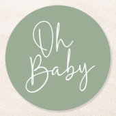 Moderne Script-Sage Oh Baby Simple Baby Dusche Runder Pappuntersetzer (Vorderseite)