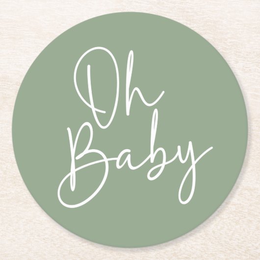 Moderne Script-Sage Oh Baby Simple Baby Dusche Runder Pappuntersetzer (Vorderseite)