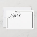 Moderne Script Wedding Advice and Wishings Card Hinweiskarte<br><div class="desc">Fügen Sie Ihrer Hochzeit eine persönliche Touch mit einem modernen Skript Hochzeitsratschlag und Wunschkarte hinzu. Diese Ratenkarte enthält Titel im modernen Schriftart-Stil und Details in schwarz-modernem Sans-Serif-Schriftart mit schwarzem Rand auf weißem Hintergrund. Ideal für Hochzeiten,  Babydusche,  Geburtstagsparty,  Brautparty,  Junggeselinnen-Abschied und alle besondere Anlässe.</div>