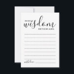 Moderne Script Wedding Advice and Wishings Card Hinweiskarte<br><div class="desc">Fügen Sie Ihrer Hochzeit eine persönliche Touch mit einem modernen Skript Hochzeitsratschlag und Wunschkarte hinzu. Diese Ratenkarte enthält den Titel 'Worte der Weisheit' mit Details in schwarzem Skript und sans serif Schriftart Stil auf weißem Hintergrund. Ideal für Hochzeiten,  Babydusche,  Geburtstagsparty,  Brautparty,  Junggeselinnen-Abschied und alle besondere Anlässe.</div>