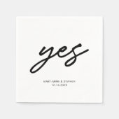 Moderne Script Yes Verlobung Wedding Party Serviette (Vorderseite)