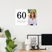 Moderne sechzig Schwarz Weiß Foto 60. Geburtstag Poster (Heimbüro)