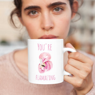 Moderne Sie sind flammende Schönheit Rosa Flamingo Kaffeetasse