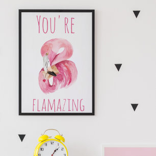Moderne Sie sind flammende Schönheit Rosa Flamingo Poster