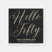 Moderne Skripttypografie Hallo Fifty Black Gold Serviette (Vorderseite)