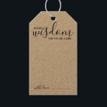 Moderne SkriptWedding Advice und Wünsche Geschenkt Geschenkanhänger<br><div class="desc">Fügen Sie Ihrer Hochzeit eine persönliche Touch mit einem modernen Skript Hochzeitsratschlag und Wünsche Tag-Karte. Diese Ratenkarte enthält den Titel "Worte der Weisheit" mit Details in schwarzer Schrift und sans serif Schriftart Stil auf Kraftpapier. Ideal für Hochzeiten,  Babydusche,  Geburtstagsparty,  Brautparty,  Junggeselinnen-Abschied und alle besondere Anlässe.</div>