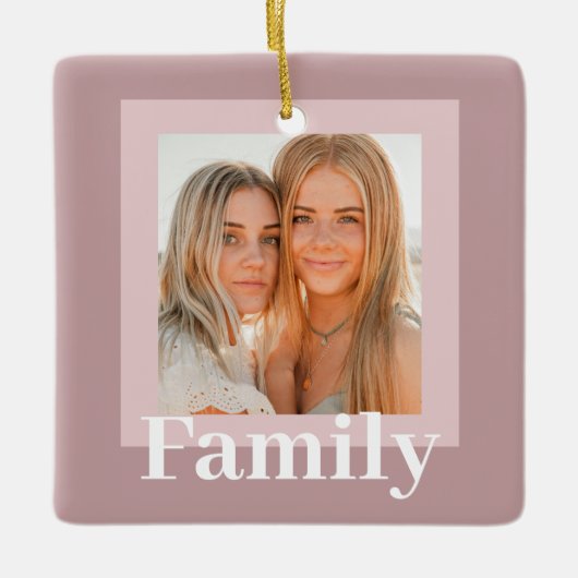 Moderne Taupe & Pink | FOTO | Familiengeschenk Keramikornament (Vorderseite)