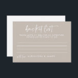 Moderne Taupe Skript-Hochzeitsliste Hinweiskarte<br><div class="desc">Moderne Stift handgeschriebene Skriptaufkleberliste</div>