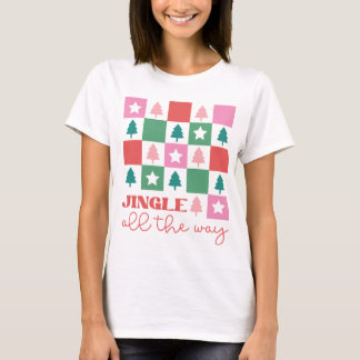 Moderne trendige Jingle All the Way Damen Weihnach T-Shirt