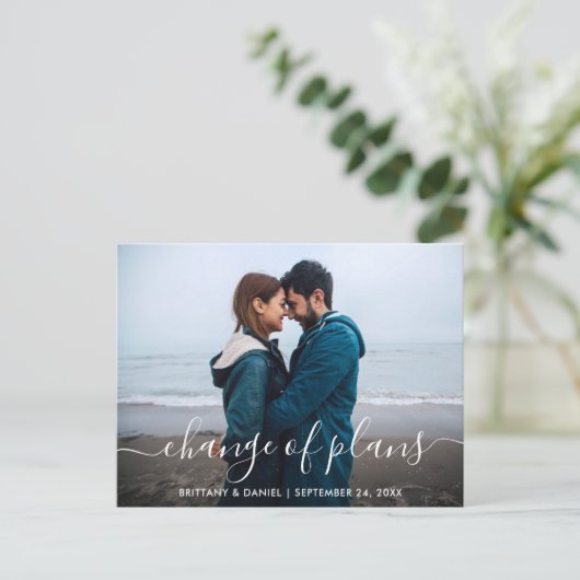 Moderne Trendy Script Change of Plans Foto Postkarte (Stehend Vorderseite)