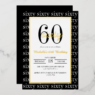 Moderne Typografie 60. Geburtstagsfeier Schwarz Go Folieneinladung
