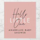 Moderne Typografie Babydusche Hallo Kleine Weinetikett (Einzelnes Label)
