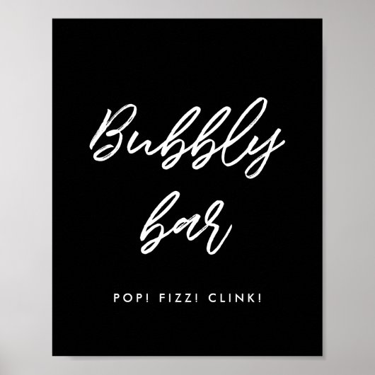 Moderne Typografie Bubbly Bar Hochzeitszeichen Poster (Vorne)