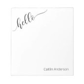 Moderne Typografie "Hello" Black & White Notepad Notizblock (Vorderseite)