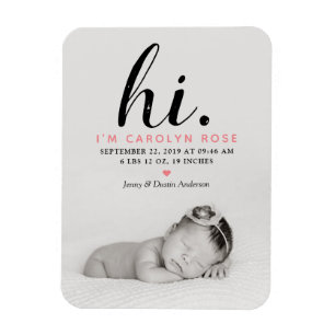 Moderne Typografie "Hi". Foto Birth Ankündigung Magnet
