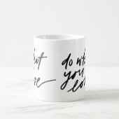 Moderne Typografie macht das, was Sie Liebe zitier Kaffeetasse (Mittel)
