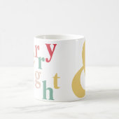 Moderne Typografie Merry & Bright Kaffeetasse (Mittel)