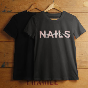 Moderne Typografie Nail Artist T-Shirt