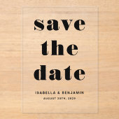 Moderne Typografie Save the Date Acryleinladungen (Vorderseite)
