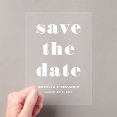 Moderne Typografie Save the Date Acryleinladungen (Insitu (Handheld))