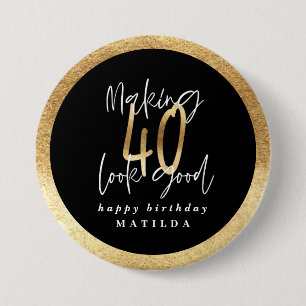 Moderne Typografie schwarz und gold 40. Geburtstag Button
