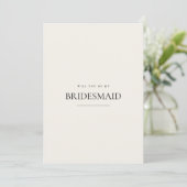 Moderne und elegante Beige Bridesmaid-Vorschlagska Save The Date (Stehend Vorderseite)