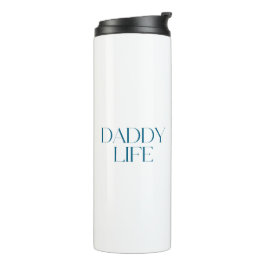 Moderne und klassische Typografie Daddy Life Thermosbecher