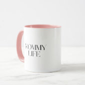 Moderne und klassische Typografie Mommy Life Combo Tasse (Vorderseite Links)