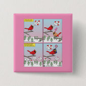 Moderne Vogelpaarung ruft Comic auf Button (Vorderseite)