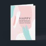 Moderne weibliche Abstrakte Muster Friend Geburtst Karte<br><div class="desc">Diese moderne abstrakte Geburtstagskarte im minimalistischen Stil wurde speziell für die Abgabe an eine liebe Freundin entworfen. Ein abstraktes Pinselmuster mit , rosa, blauen und weißen Pinselstrichen mit goldenen und weißen Flecken schmückt die Außenverkleidung der Karte in zeitgenössischem Stil. Der Insidertext auf dieser Karte kann wie er ist behalten werden,...</div>